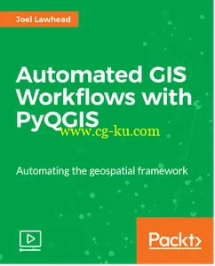 Automated GIS Workflows with PyQGIS的图片1