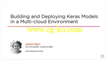 Building and Deploying Keras Models in a Multi-cloud Environment的图片2