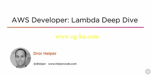 AWS Developer: Lambda Deep Dive的图片1