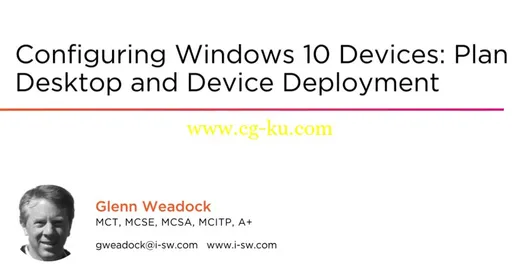 Configuring Windows 10 Devices: Plan Desktop and Device Deployment的图片2