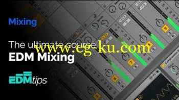 EDM Tips The Ultimate EDM Mixing Course TUTORiAL的图片1