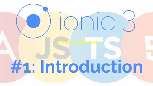 Learn Ionic 3 From Scratch (Updated 6/2018)的图片4