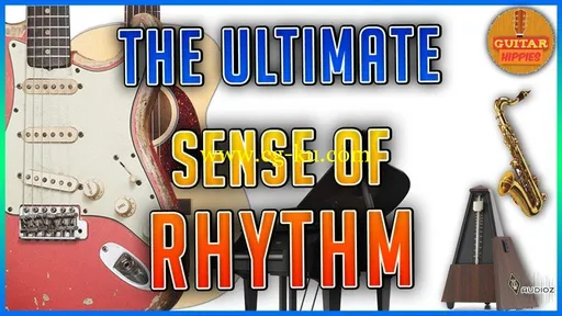 Achieve The Perfect SENSE OF RHYTHM for All Musicians TUTORiAL的图片1