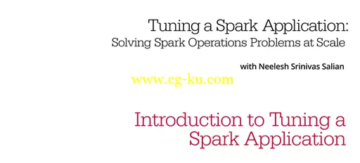 Tuning a Spark Application的图片1