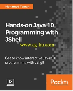 Hands-on Java 10 Programming with JShell的图片1