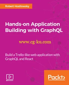 Hands-on Application Building with GraphQL的图片1