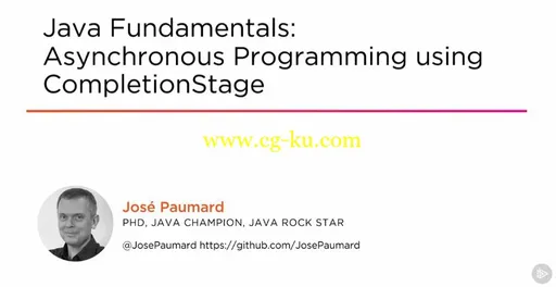 Java Fundamentals: Asynchronous Programming Using CompletionStage的图片1