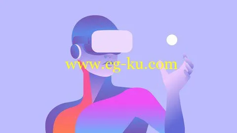 Complete Virtual & Augmented Reality Course: Unity 2018.2的图片4