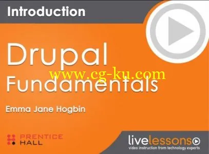 LiveLessons – Drupal Fundamentals的图片1