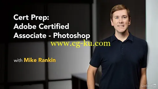 Cert Prep Adobe Certified Associate – Photoshop的图片1