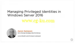 Managing Privileged Identities in Windows Server 2016的图片1