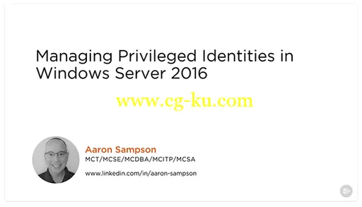 Managing Privileged Identities in Windows Server 2016的图片2