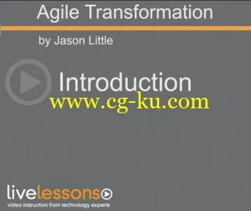 LiveLessons – Agile Transformation的图片2