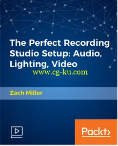 The Perfect Recording Studio Setup: Audio, Lighting, Video的图片1