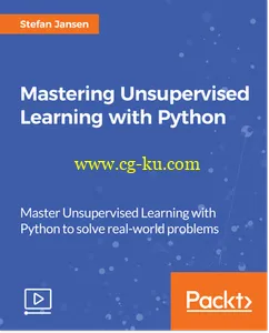 Mastering Unsupervised Learning with Python的图片1