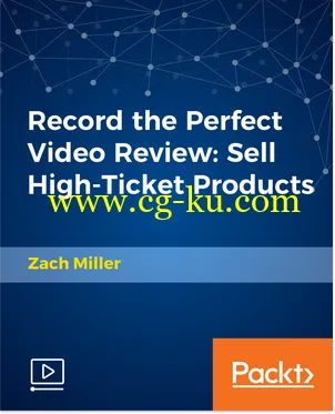 Record the Perfect Video Review: Sell High-Ticket Products的图片2