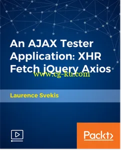 An AJAX Tester Application: XHR Fetch jQuery Axios的图片1