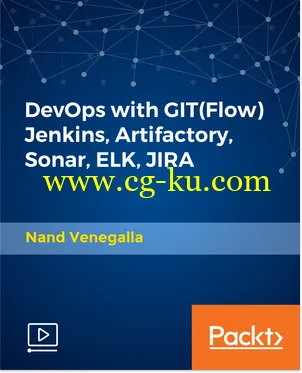 DevOps with GIT(Flow) Jenkins, Artifactory, Sonar, ELK, JIRA的图片2