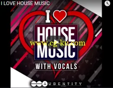 Audentity – I Love House Music (Wav/Midi)的图片1