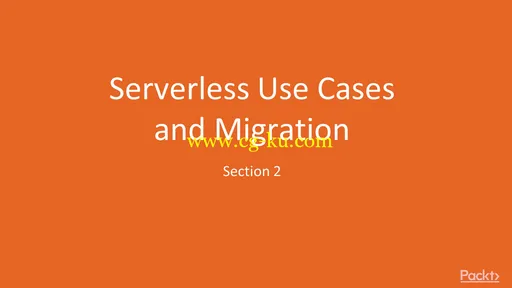 PACKT – Serverless Design Patterns and Best Practices的图片2
