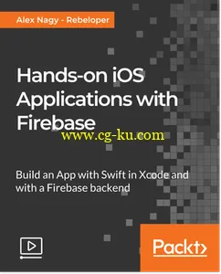 Hands-on iOS Applications with Firebase的图片1