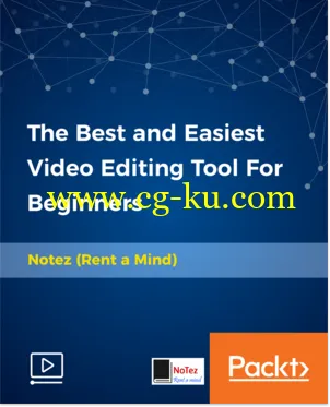 Packt Publishing – The Best and Easiest Video Editing Tool For Beginners的图片1