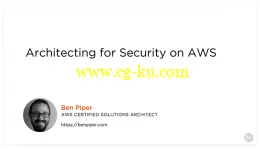 Architecting for Security on AWS的图片1