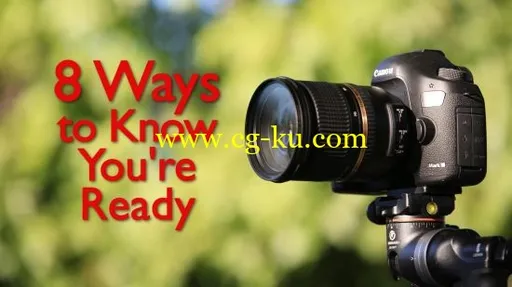 8 Ways to Know Youre Ready to Make Money in Photography or Video, and How to Get Started的图片2