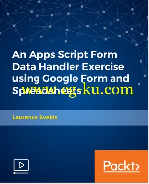 An Apps Script Form Data Handler Exercise using Google Form and Spreadsheets的图片1