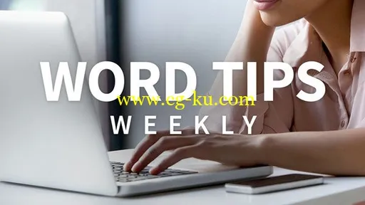 Lynda – Word Tips Weekly (Updated 9/17/2018)的图片1