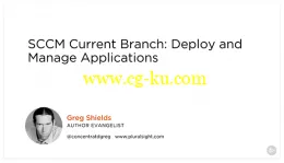 SCCM Current Branch: Deploy and Manage Applications的图片1