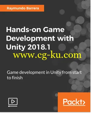 Packt Publishing – Hands-On Unity 2018 x Game Development for Mobile的图片1