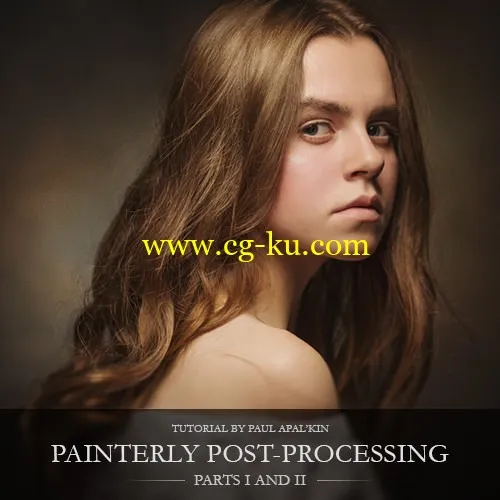 Paul Apalkin – Painterly post-processing Parts I and II: Color and BW的图片1