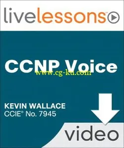 LiveLessons – CCNP Voice的图片2