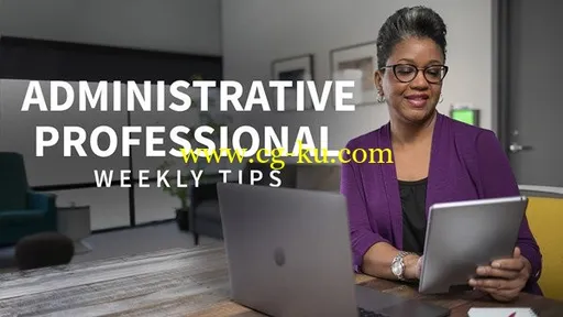 Administrative Professional Weekly Tips (Updated 9/24/2018)的图片1