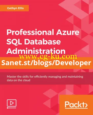 Professional Azure SQL Database Administration (Packt Publishing)的图片1