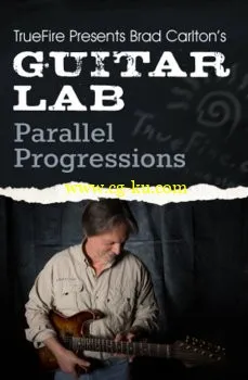 Truefire Guitar Lab Parallel Progressions TUTORiAL的图片1