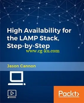 Packt – High Availability for the LAMP Stack, Step-by-Step的图片2