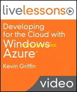 LiveLessons – Developing for the Cloud with Windows Azure的图片2