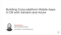 Building Cross-platform Mobile Apps in C# with Xamarin and Azure的图片1