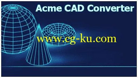 Acme CAD Converter 2019 8.9.8.1482 Multilingual的图片1