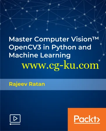Master Computer Vision OpenCV3 in Python and Machine Learning的图片1