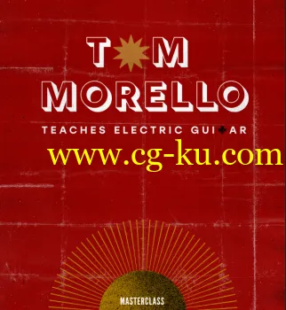 MasterClass Tom Morello Teaches Electric Guitar TUTORiAL-SYNTHiC4TE的图片1