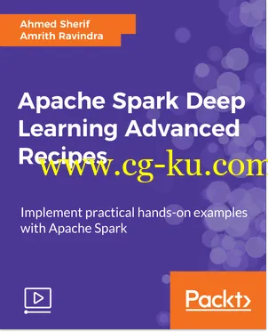 Apache Spark Deep Learning Advanced Recipes的图片1