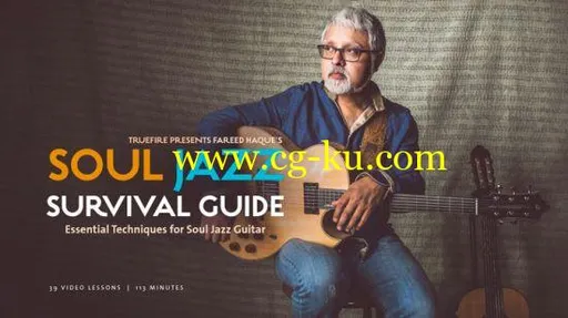 Soul Jazz Survival Guide: Essentials Techniques for Soul Jazz Guitar的图片2