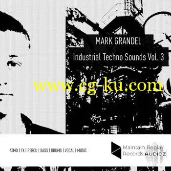 Maintain Replay Records Mark Grandel: Industrial Techno Sounds Vol. 3 WAV的图片1