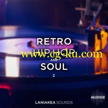 Laniakea Sounds Retro Hip Hop and Soul 2 WAV的图片1