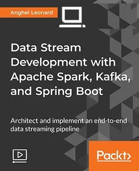 Data Stream Development with Apache Spark, Kafka, and Spring Boot的图片4