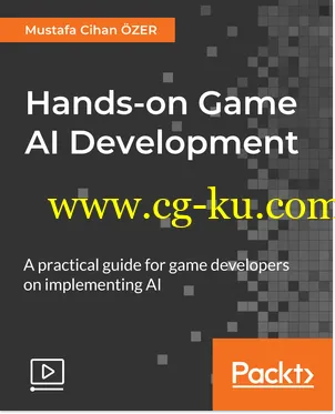 Packt Publishing – Hands-on Game AI Development的图片1