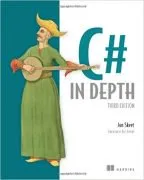 C# in Depth, Third Edition [Video]的图片1